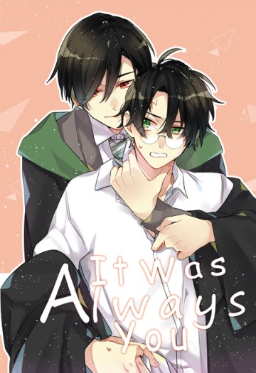 It Was Always You