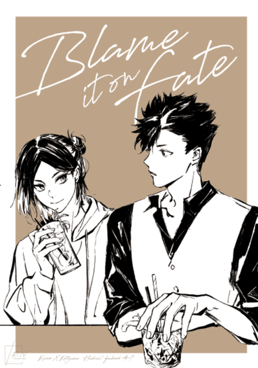 Blame it on Fate
