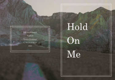 Hold On Me