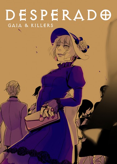 DESPERADO II~Gaia&amp;Killers
