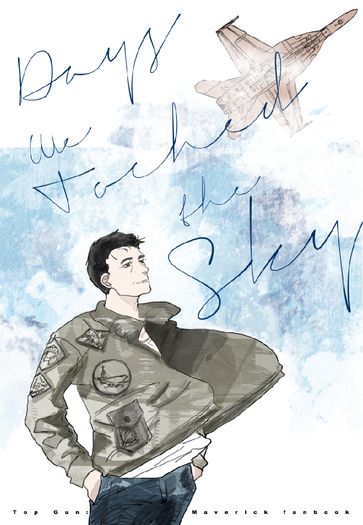 Days We Touched the Sky
