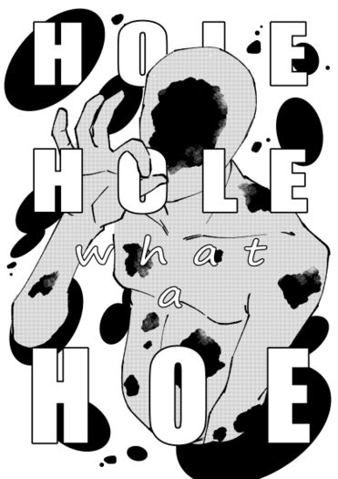 HOLE, HOLE, what a HOE