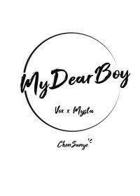 Foxakuma突發小料-《My Dear Boy》