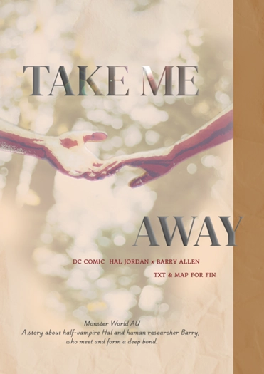 《TAKE ME AWAY》DC HalbarryAU本