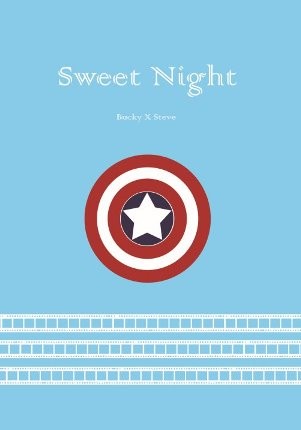 美隊2：Sweet Nigh(冬盾)