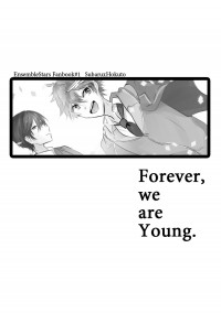Forever, we are Young.