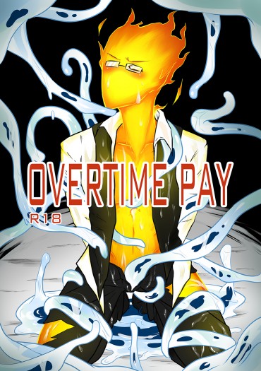 [Undertale/R18/Grillby觸手本]-OVERTIME PAY 加班費