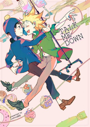 Talk me down-Tweek&amp;Craig突發