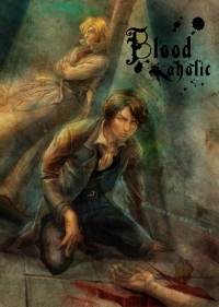 Bloodholic血色成癮