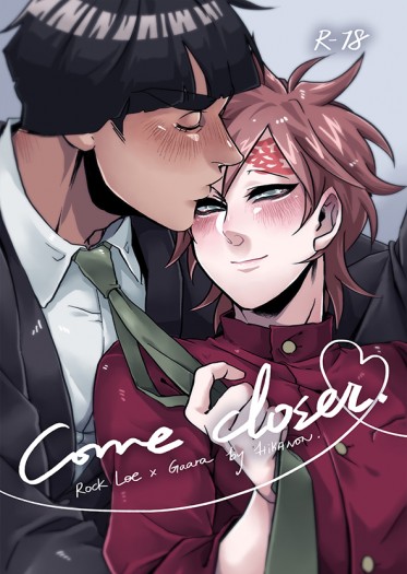 Come closer.