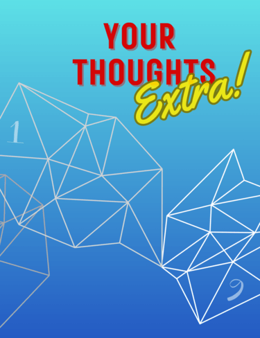 Your thoughts Extra!