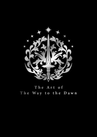 《The Art of The Way to the Dawn》