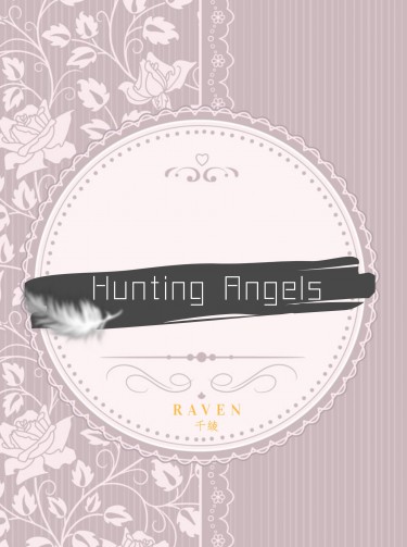 【Sastiel】Hunting Angels