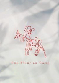 Une Fleur au Cœur