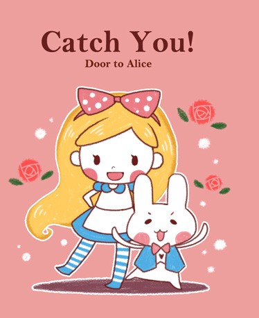 Door to Alice - Catch You 治癒系小繪本