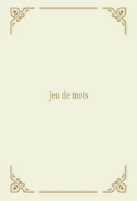 《jeu de mots》