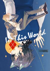 [あんスタ／零薰]《IN THIS WORLD》