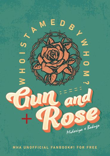 MHA | 出勝【Gun and Rose】