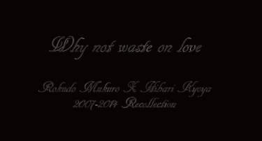 骸雲｜Why not wasted on love