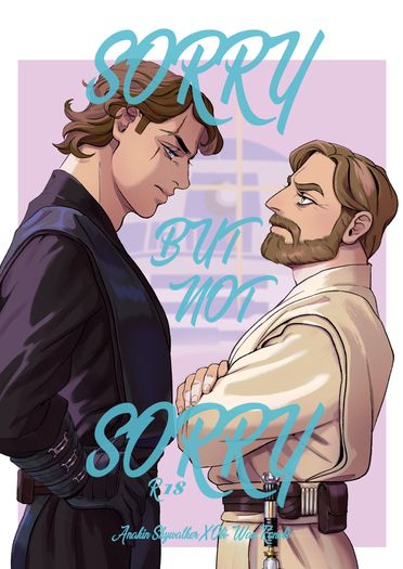 [Star Wars]SORRY BUT NOT SORRY 封面圖