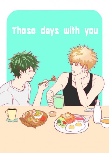 These days with you