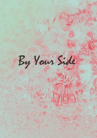 [團兵]By Your Side