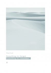 【雷神索爾/錘基/神兄弟】Something to forget/remember